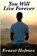 You Will Live Forever, HOLMES,  Ernest - Paperback - 9781617201707