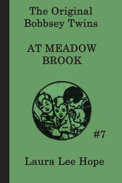 The Bobbsey Twins at Meadow Brook, Laura Lee Hope - Paperback - 9781617203053