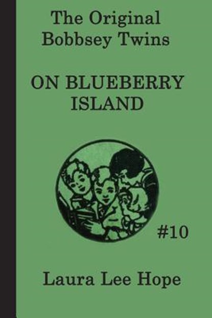 The Bobbsey Twins on Blueberry Island, Laura Lee Hope - Paperback - 9781617203091