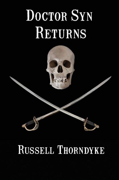 Doctor Syn Returns, Russell Thorndyke - Paperback - 9781617209789