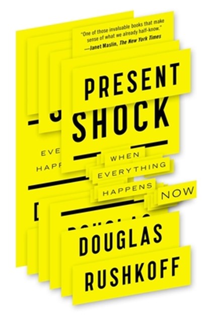 Present Shock, Douglas Rushkoff - Paperback - 9781617230103