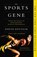 Epstein, D: Sports Gene, David Epstein - Paperback - 9781617230127