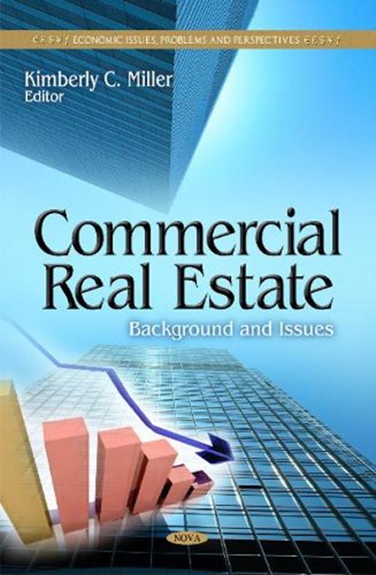 Commercial Real Estate, MILLER,  Kimberly C - Gebonden - 9781617283543