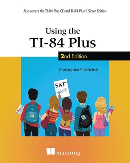 Using the TI-84 Plus, Christopher R Mitchell - Paperback - 9781617293153