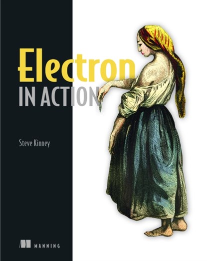Electron in Action, Steve Kinney - Paperback - 9781617294143