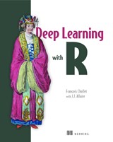 Deep Learning with R - Joseph Allaire - 9781617295546