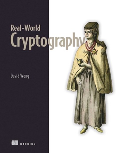 Real-World Cryptography, David Wong - Paperback - 9781617296710