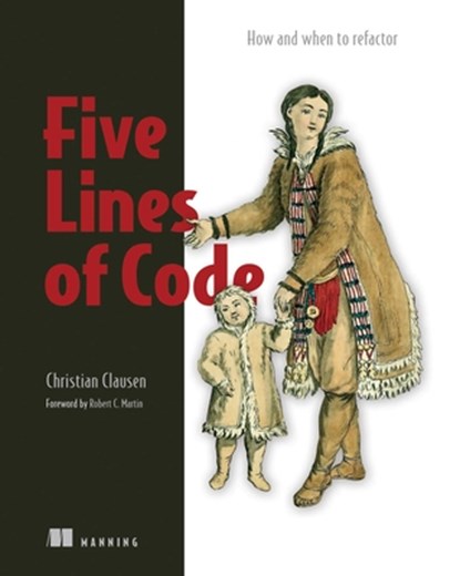 Five Lines of Code, Christian Clausen - Paperback - 9781617298318