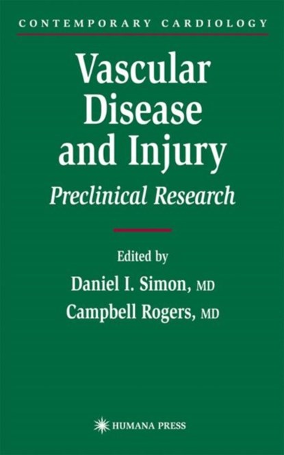 Vascular Disease and Injury, Daniel I. Simon ; Campbell Rogers - Paperback - 9781617371691