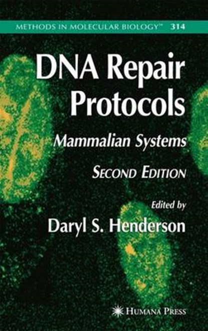 DNA Repair Protocols, Daryl S. Henderson - Paperback - 9781617376115