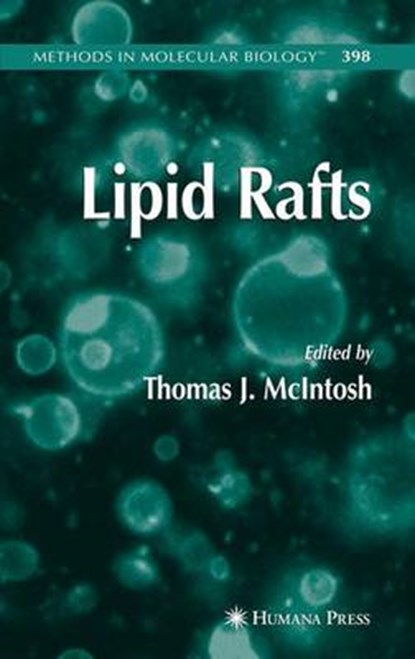 Lipid Rafts, Thomas J. McIntosh - Paperback - 9781617377440