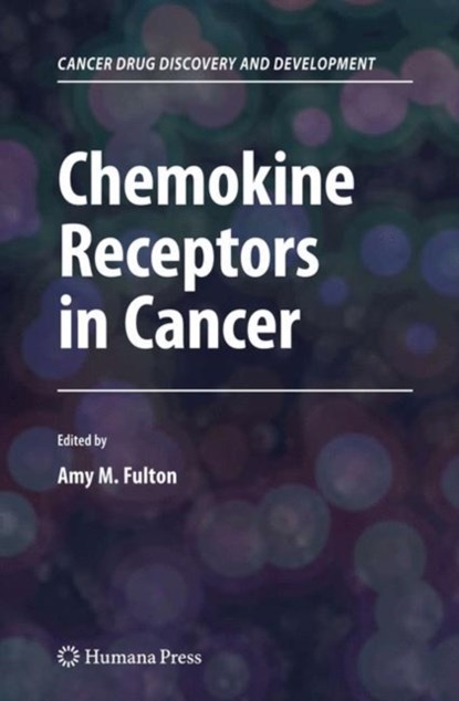 Chemokine Receptors in Cancer, niet bekend - Paperback - 9781617378850