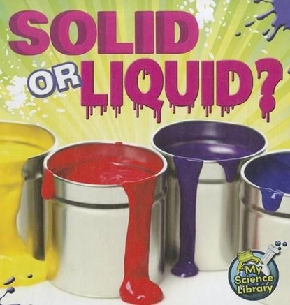 Solid or Liquid?, HANSEN,  Amy S. - Gebonden - 9781617417269