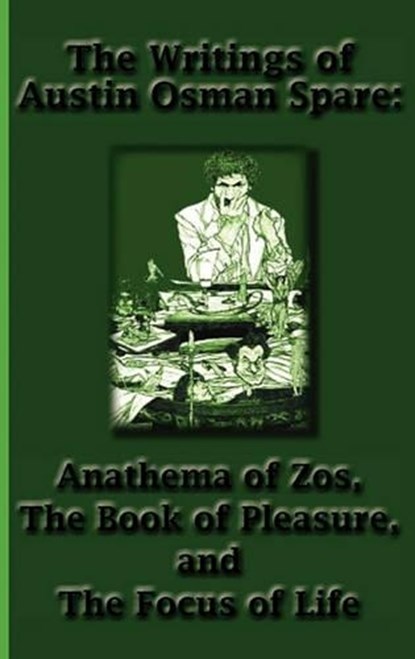 The Writings of Austin Osman Spare, Austin Osman Spare - Gebonden - 9781617430398