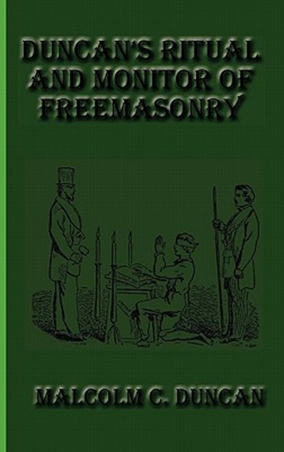 Duncan's Ritual and Monitor of Freemasonry, DUNCAN,  Malcolm C - Gebonden - 9781617430411