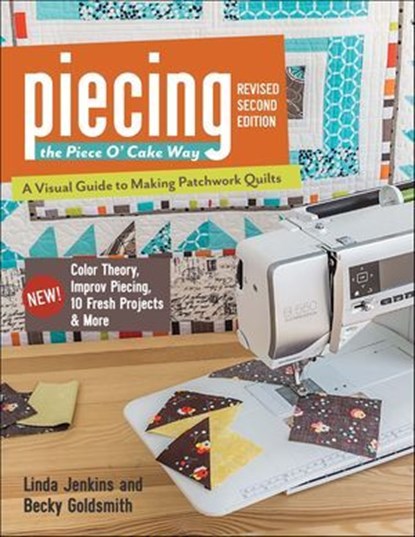 Piecing the Piece O' Cake Way, Linda Jenkins ; Becky Goldsmith - Ebook - 9781617450143