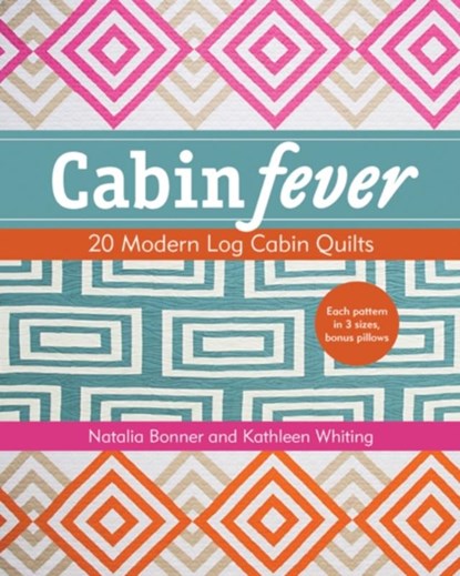 Cabin Fever, Kathleen Whiting ; Natalia Whiting Bonner - Paperback - 9781617450303