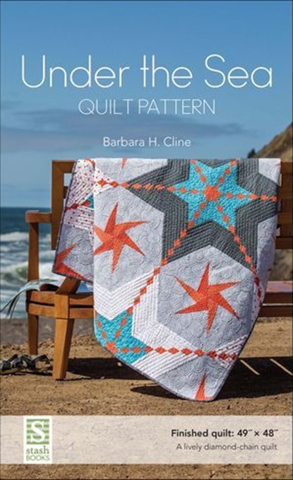 Under the Sea Quilt Pattern, Barbara H. Cline - Ebook - 9781617451713