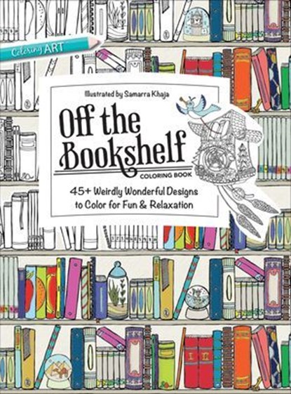 Off the Bookshelf Coloring Book, Samarra Khaja - Ebook - 9781617452796