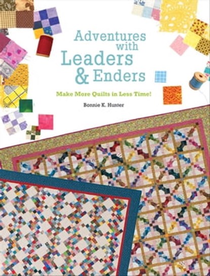 Adventures with Leaders & Enders, Bonnie K. Hunter - Ebook - 9781617453649