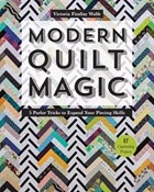 Modern Quilt Magic | Victoria Findlay Wolfe | 