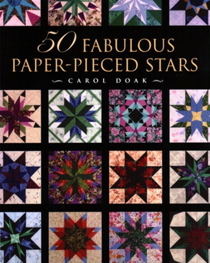 50 Fabulous Paper-Pieced Stars - Print-On-Demand Edition, DOAK,  Carol - Paperback - 9781617457005