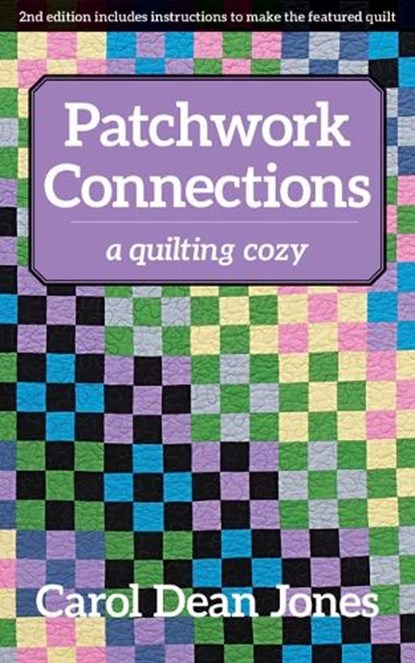 Patchwork Connections, Carol Dean Jones - Paperback - 9781617457463