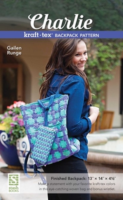 Charlie Kraft-Tex Backpack Pattern, Gailen Runge - Paperback - 9781617457630