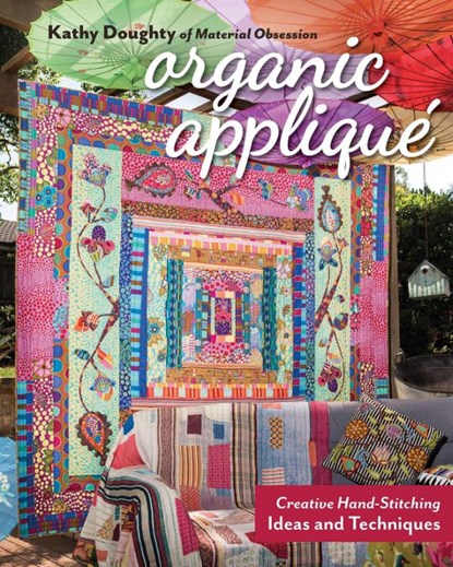 Organic Applique, Kathy Doughty - Paperback - 9781617458231