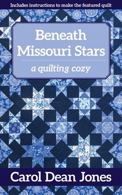 Beneath Missouri Stars, Carol Dean Jones - Ebook - 9781617459962