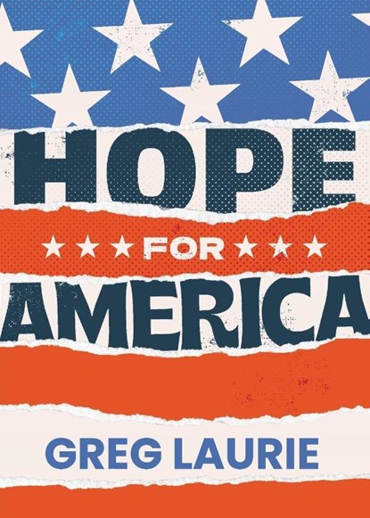 Hope for America, Greg Laurie - Paperback - 9781617540288