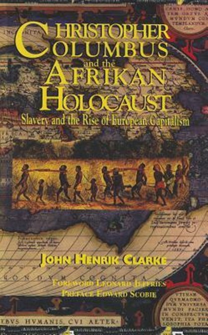 CHRISTOPHER COLUMBUS & THE AFR, John Henrik Clarke ; Leonard Jeffries - Paperback - 9781617590306