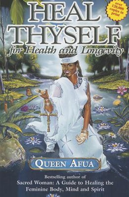 HEAL THYSELF FOR HEALTH & LONGEVITY, UNKNOWN - Paperback - 9781617590399