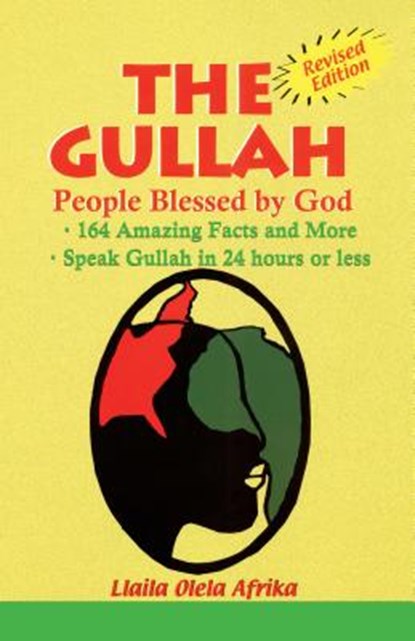 The Gullah: People Blessed by God, Olela Llaila Afrika - Paperback - 9781617590696
