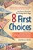 8 First Choices, Joyce Slayton Mitchell - Paperback - 9781617601637