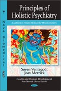 Principles of Holistic Psychiatry | Ventegodt, Soren ; Merrick, Joav, Md, Mmedsci, Dmsc | 