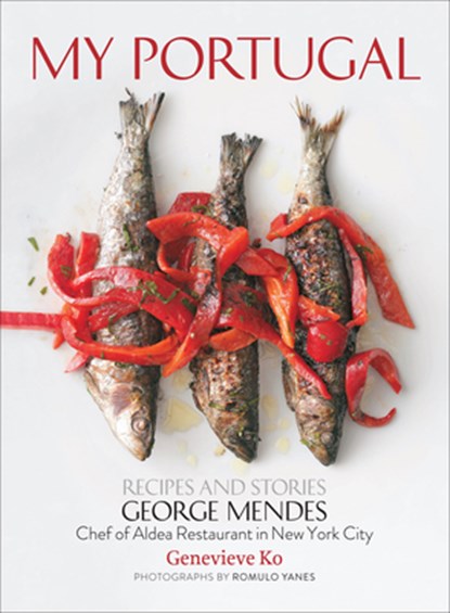 My Portugal, George Mendes ; Genevieve Ko - Gebonden - 9781617691263