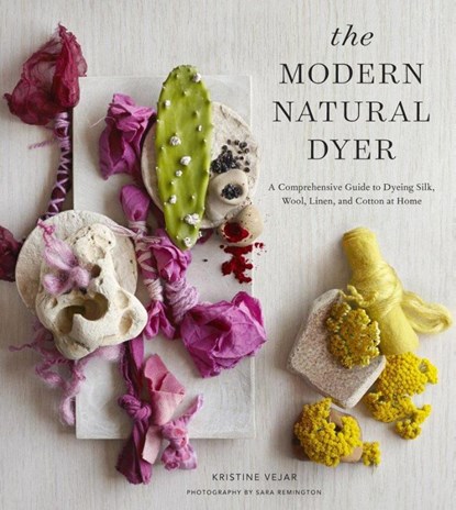 The Modern Natural Dyer, Kristine Vejar - Gebonden Gebonden - 9781617691751