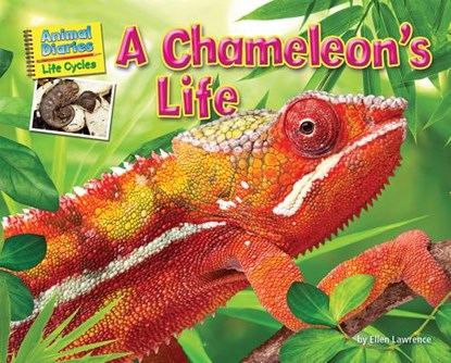 A Chameleon's Life, Ellen Lawrence - Gebonden - 9781617725968