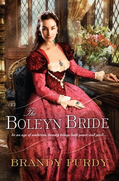 The Boleyn Bride, Brandy Purdy - Ebook - 9781617730306