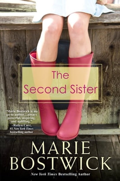The Second Sister, Marie Bostwick - Ebook - 9781617736568