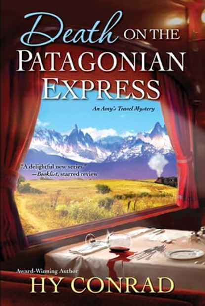 Death on the Patagonian Express, Hy Conrad - Ebook - 9781617736896