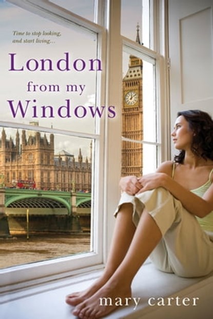 London from My Windows, Mary Carter - Ebook - 9781617737077