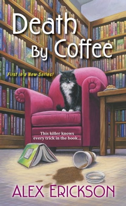 Death by Coffee, Alex Erickson - Ebook - 9781617737527