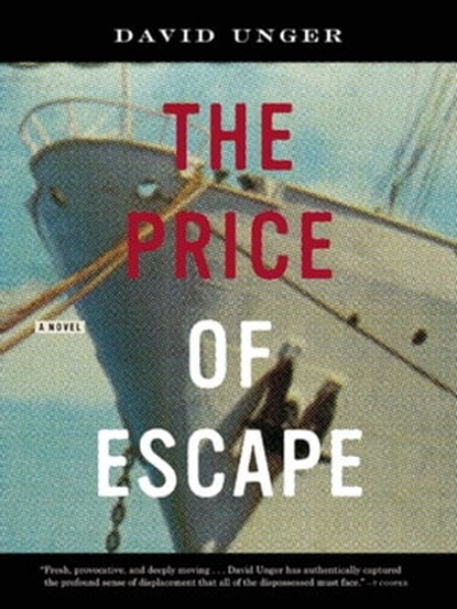 The Price of Escape, David Unger - Ebook - 9781617750434
