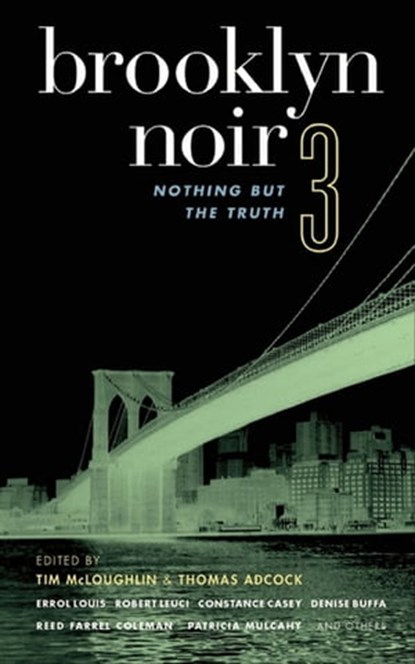 Brooklyn Noir 3, Tim McLoughlin ; Thomas Adcock - Ebook - 9781617750472