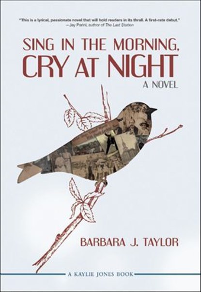 Sing in the Morning, Cry at Night, Barbara J. Taylor - Ebook - 9781617752858