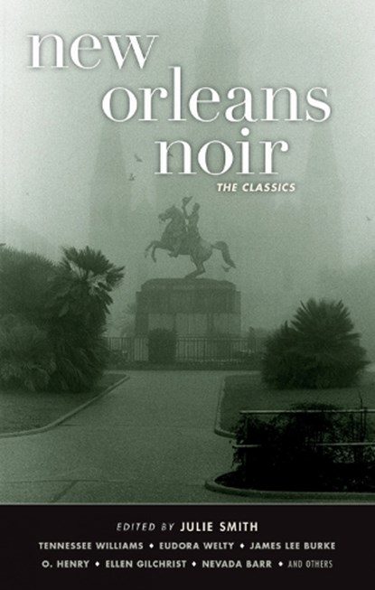 New Orleans Noir, Julie Smith - Paperback - 9781617753848