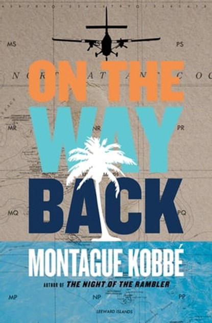 On the Way Back, Montague Kobbé - Ebook - 9781617754531