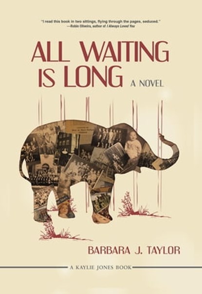 All Waiting Is Long, Barbara J. Taylor - Ebook - 9781617754661